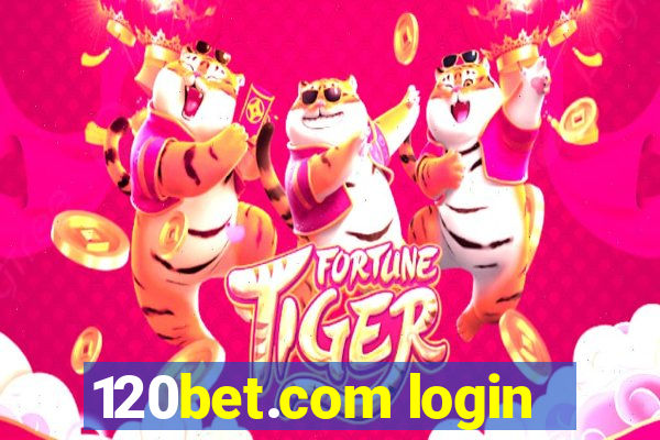 120bet.com login